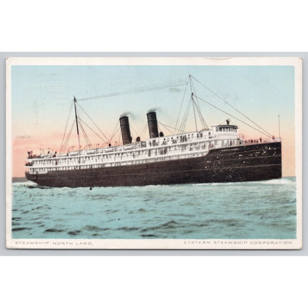 Antique Postcard Steamship North Land Eastern Steamship Corporation